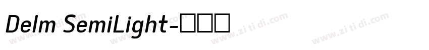 Delm SemiLight字体转换